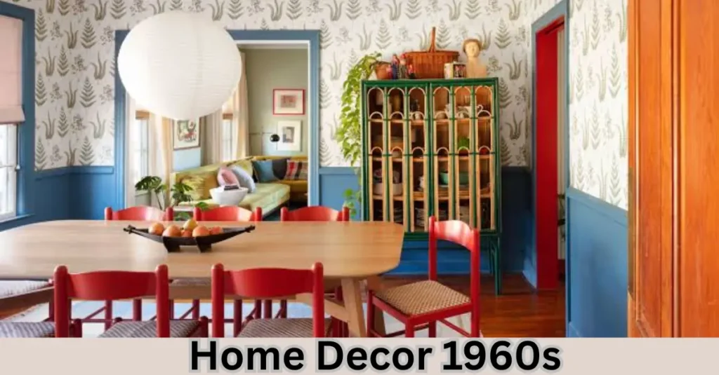 Home Decor 1960s: A Complete Guide to Retro Style and Ideas Home Decor 1960s