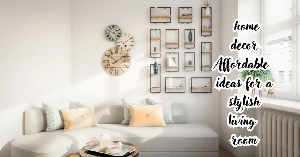 Home Decor Affordable: How to Create a Beautiful Home on a Budget home decor affordable ideas for a stylish living room